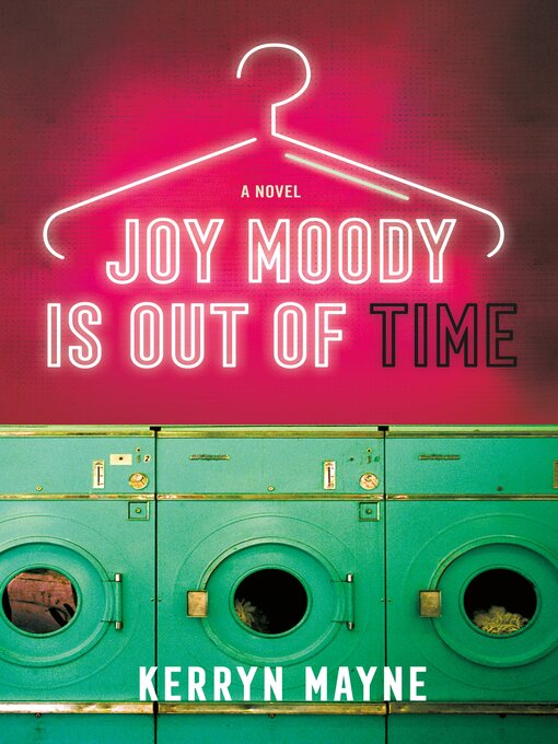 Title details for Joy Moody Is Out of Time by Kerryn Mayne - Available